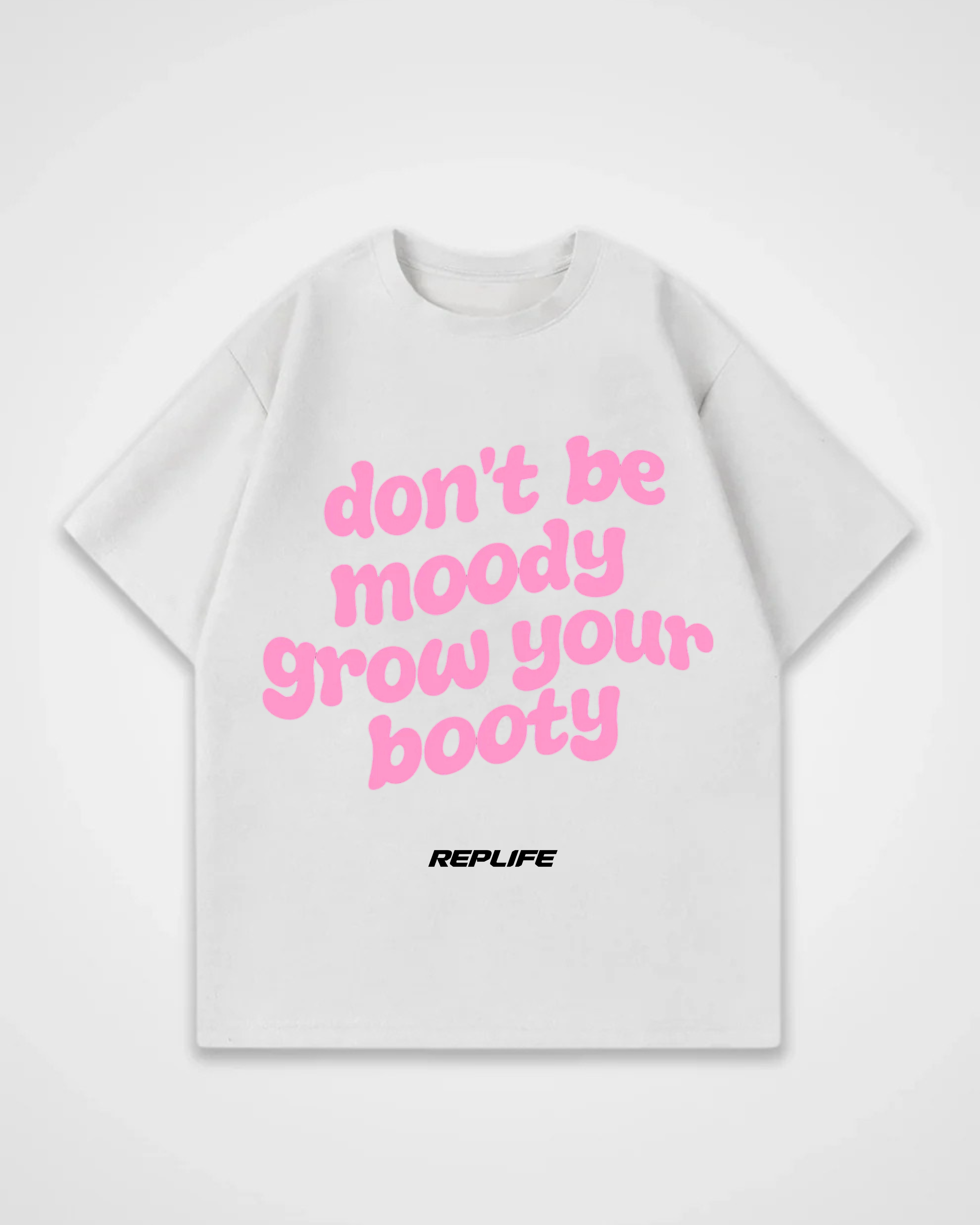 Grow your Booty Oversized Shirt