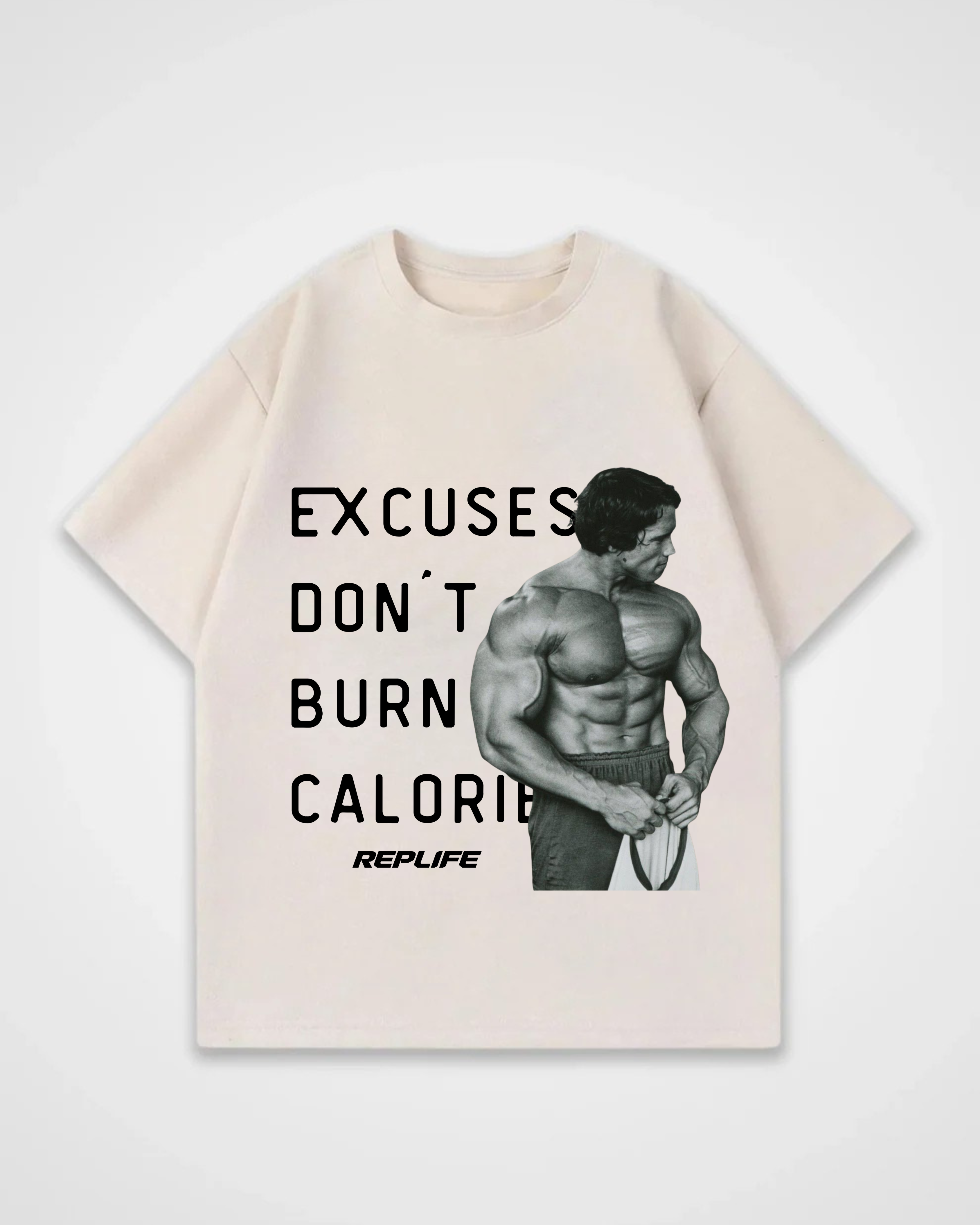 Excuses don´t burn Calories Oversized Shirt