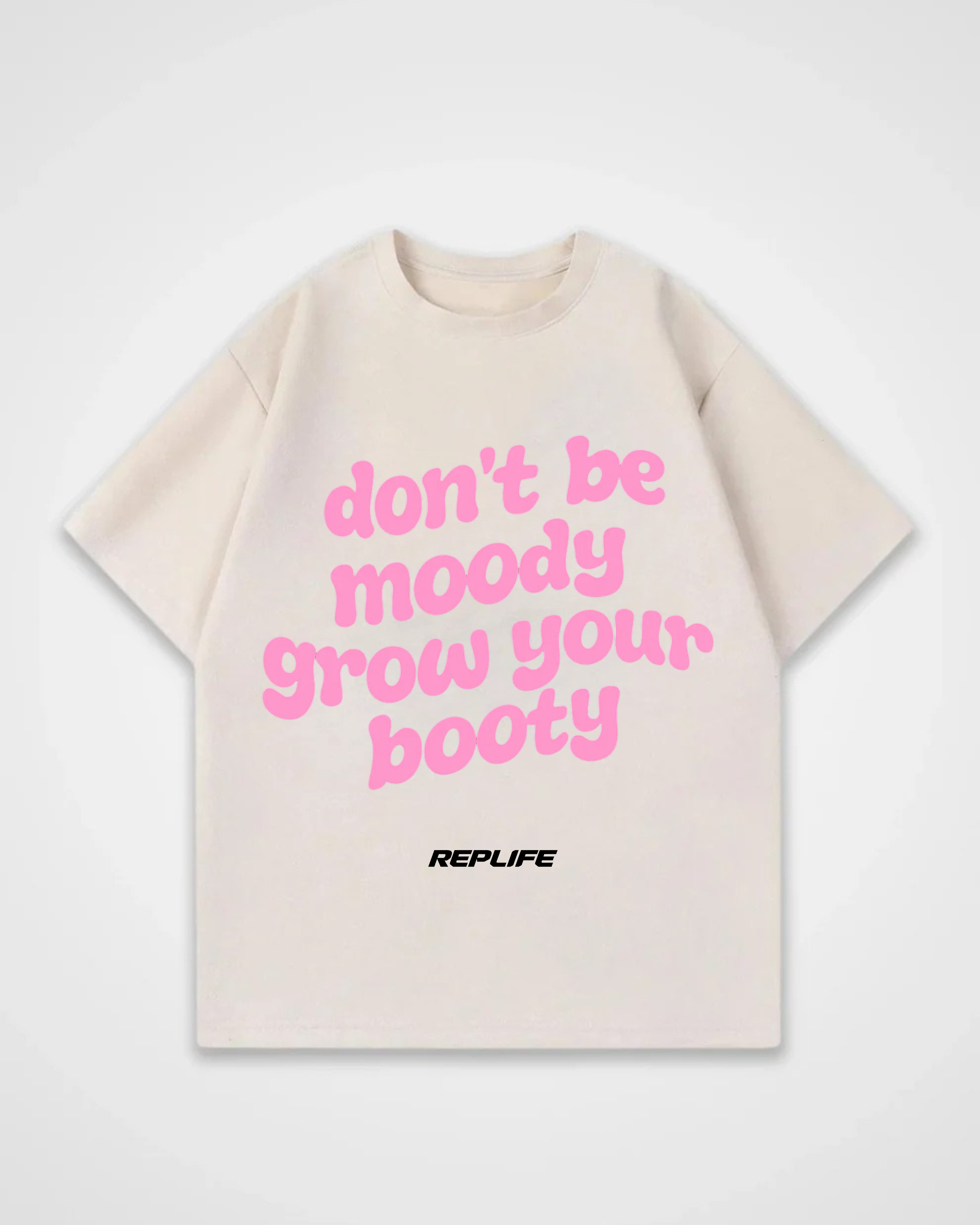 Grow your Booty Oversized Shirt