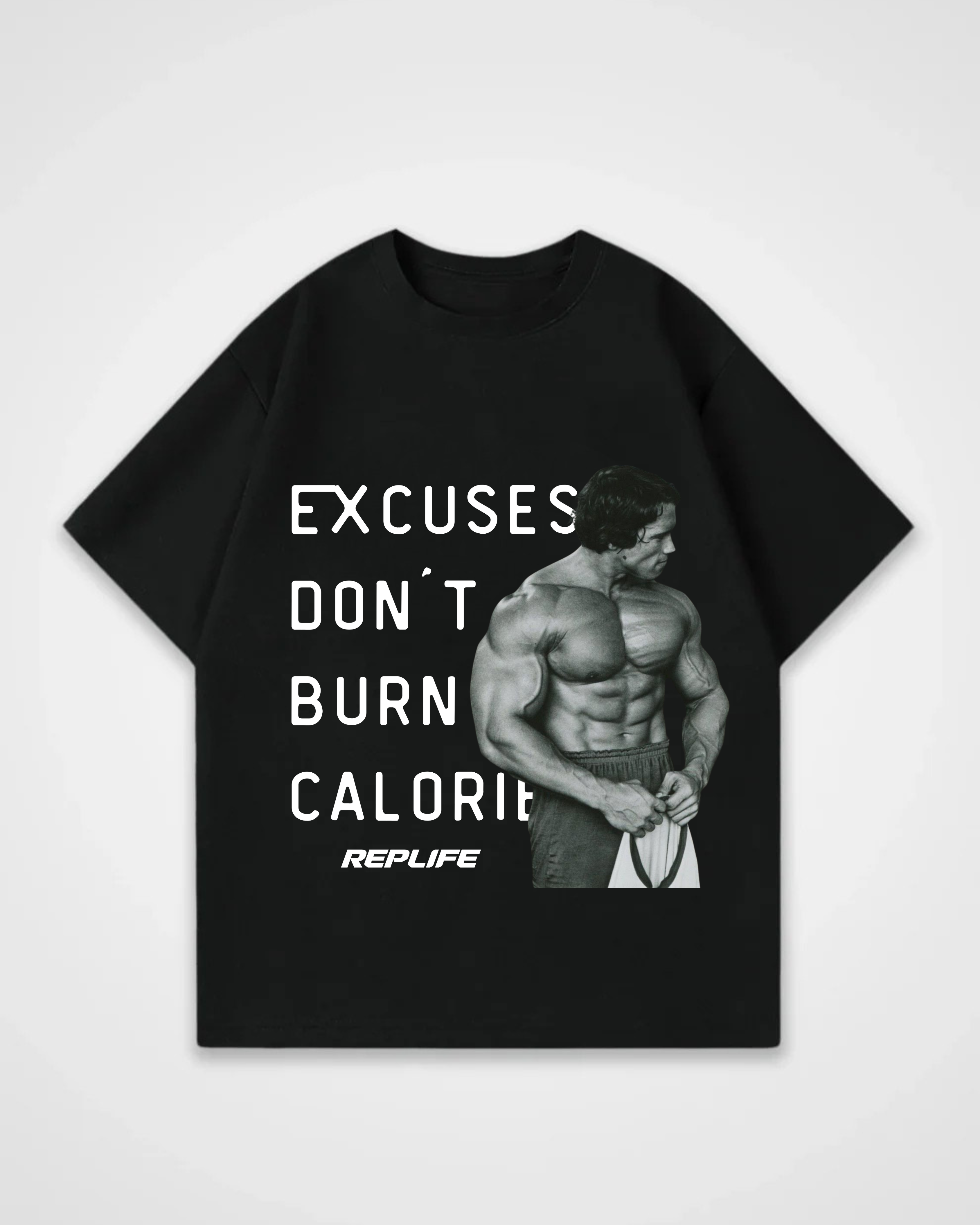 Excuses don´t burn Calories Oversized Shirt