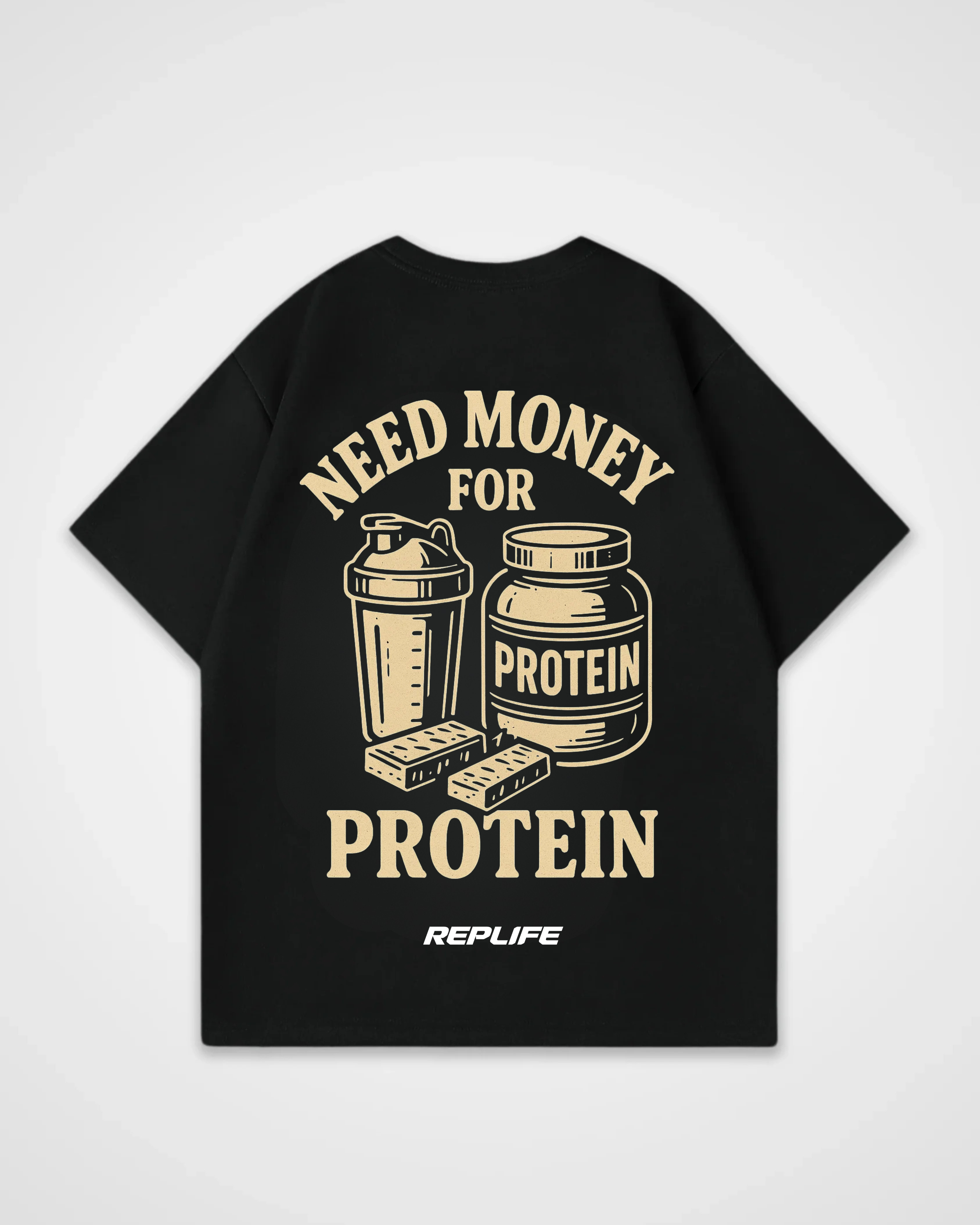 Need money for Protein Oversized Shirt