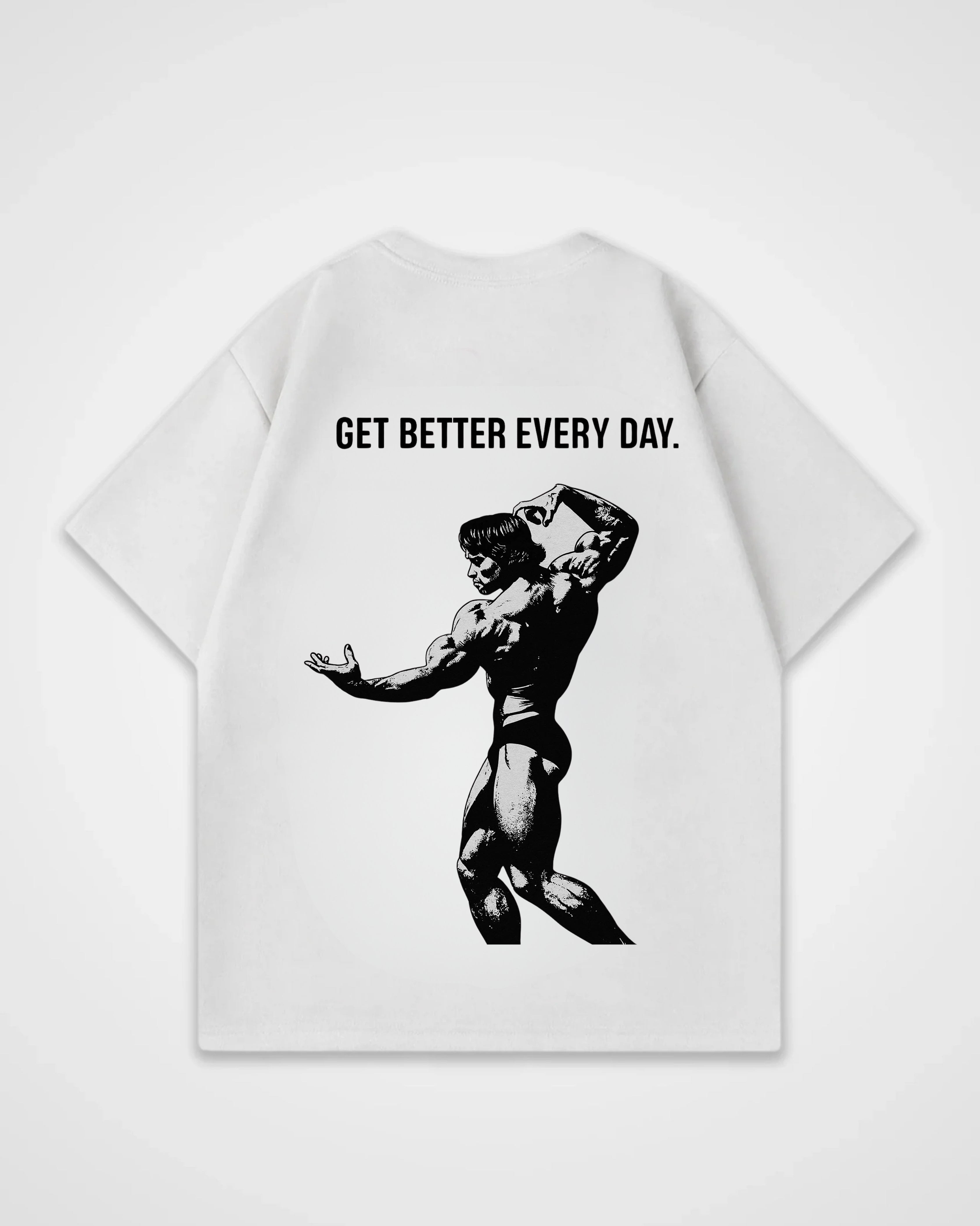 Get better every day Oversized Shirt